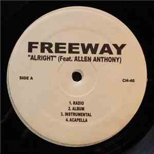 Freeway, DJ Kay Slay - Alright / Take a Look At My Life