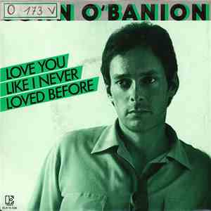 John O'Banion - Love You Like I Never Loved Before