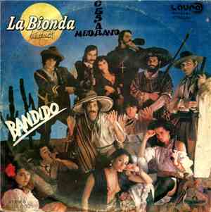 La Bionda - Bandido