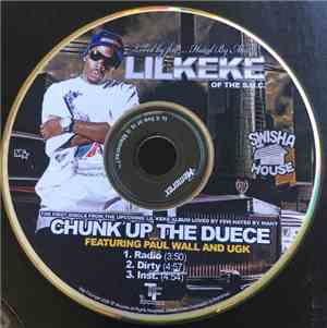 Lil' Keke - Chunk Up The Duece
