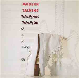 Modern Talking - You're My Heart, You're My Soul