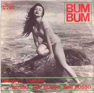 Nini Rosso / Franco Pisano E La Sua Orchestra - Trumpet Tamurè / Bum Bum