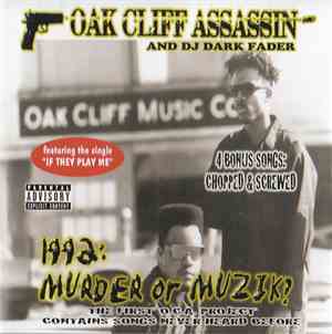 Oak Cliff Assassin And DJ Dark Fader - 1992: Murder Or Muzik?