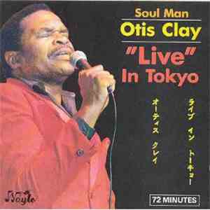 Otis Clay - 