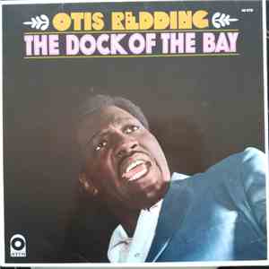 Otis Redding - The Dock Of The Bay