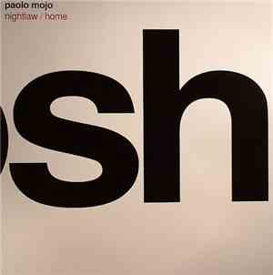 Paolo Mojo - Nightlaw / Home