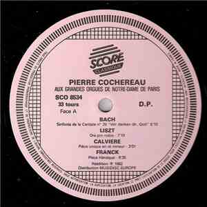 Pierre Cochereau - Pierre Cochereau Aux Grandes Orgues De Notre-Dame De Par ...