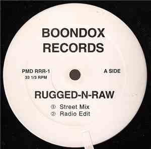 PMD - Rugged-N-Raw