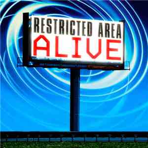 Restricted Area  - Alive