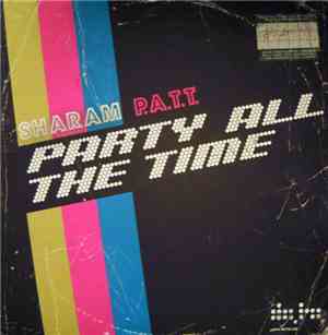Sharam - PATT (Party All The Time)
