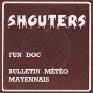 Shouters - Fun Doc / Bulletin Météo Mayennais