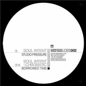 Soul Intent - Studio Pressure