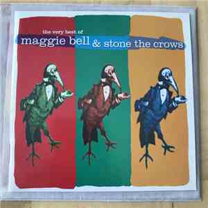 Stone The Crows, Maggie Bell - The Very Best Of Maggie Bell & Stone The Cro ...