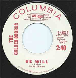 The Golden Chords - He Will / Just A Little Courage