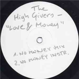 The High Givers - Love & Money