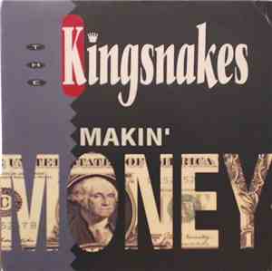 The Kingsnakes - Makin' Money