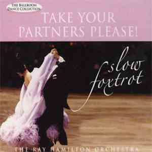 The Ray Hamilton Orchestra - Take Your Partners Please! - Slow Foxtrot