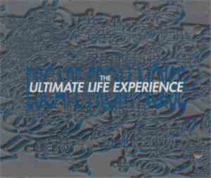 The Ultimate Life Experience - Escape From Noise