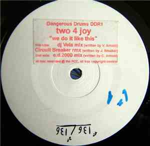 Two 4 Joy - We Do It Like This