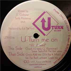 U-Turn Me On - We All Need
