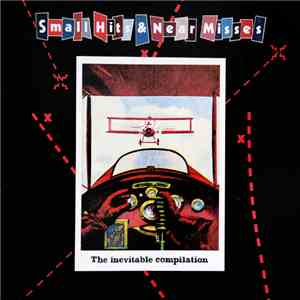 Various - Small Hits & Near Misses / The Inevitable Compilation