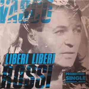 Vasco Rossi - Liberi Liberi