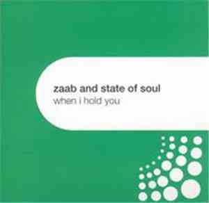 Zaab And State Of Soul - When I Hold You