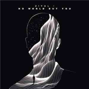 Ziyal - No World But You