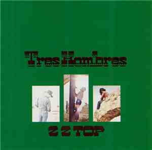 ZZ Top - Tres Hombres