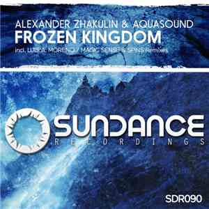 Alexander Zhakulin & Aquasound - Frozen Kingdom
