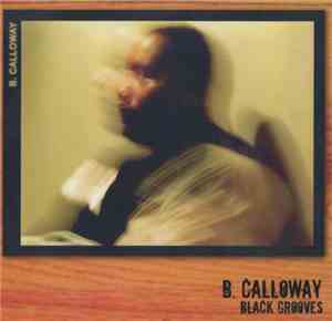 B. Calloway - Black Grooves