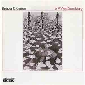 Beaver & Krause - In A Wild Sanctuary