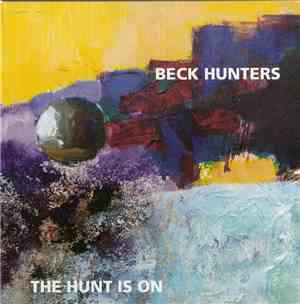 Beck Hunters - The Hunt Is On