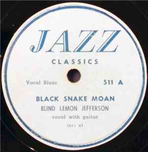 Blind Lemon Jefferson - Black Snake Moan / Match Box Blues