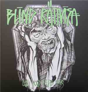 Blind Rättvisa - Bury Your Stupid Days