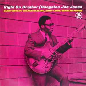 Boogaloo Joe Jones - Right On Brother