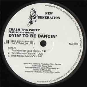 Crash Tha Party Feat. Sylvia Simone - Dyin' To Be Dancin'