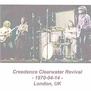 Creedence Clearwater Revival - 1970-04-14 - London, UK