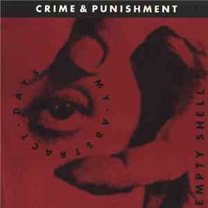Crime & Punishment - Empty Shell / My Abstract Day