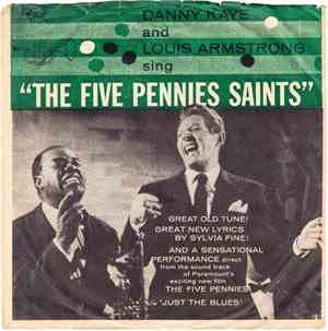 Danny Kaye  & Louis Armstrong - The Five Pennies Saints