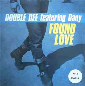 Double Dee Featuring Dany - Found Love