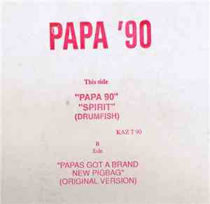Drumfish / Pigbag - Spirit / Papa's Got A Brand New Pigbag