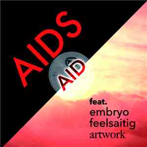 Embryo , Feelsaitig, Artwork  - Aids Aid