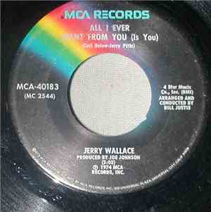 Jerry Wallace - All I Ever Want From You (Is You) / Guess Who