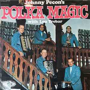 Johnny Pecon And His Orchestra - Polka Magic
