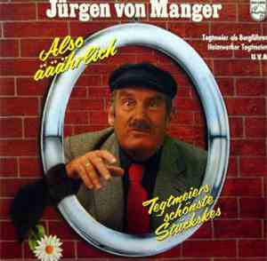 Jürgen von Manger - Also Ääährlich, Tegtmeiers Schönste Stückskes