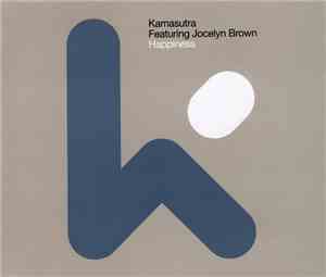 Kamasutra Featuring Jocelyn Brown - Happiness