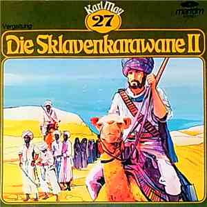 Karl May - Die Sklavenkarawane II - Vergeltung