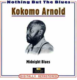 Kokomo Arnold - Midnight Blues