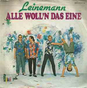 Leinemann - Alle Woll`n Das Eine